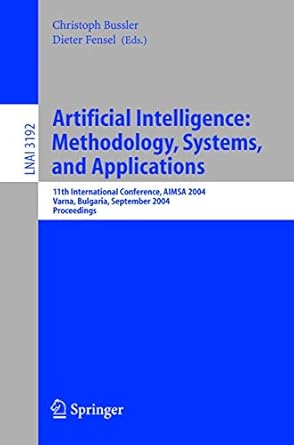artificial intelligence methodology systems and applications 11th international conference aimsa 2004 varna