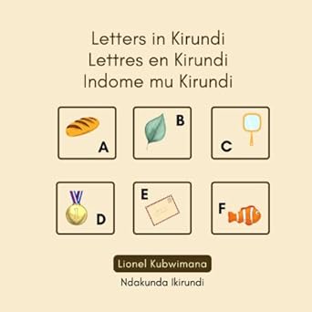 letters in kirundi lettres en kirundi indome mu kirundi 1st edition lionel kubwimana 249296003x,
