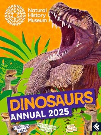 natural history museum dinosaurs annual 2025 1st edition natural history museum ,farshore 0008616620,