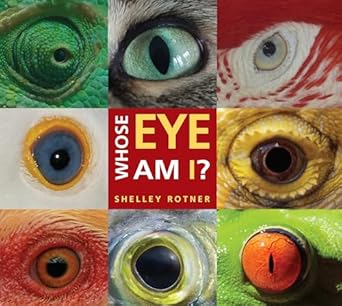 whose eye am i 1st edition shelley rotner 0823440451, 978-0823440450