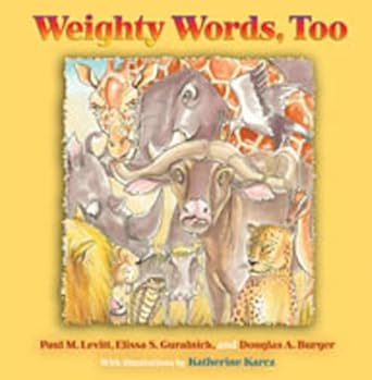 weighty words too 1st edition paul m levitt ,elissa s guralnick ,burger a douglas ,katherine karcz