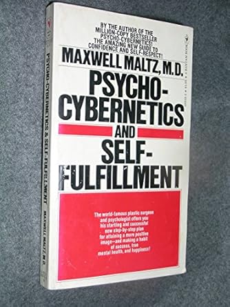 psycho cybernetics and self fulfillment 1st edition maxwell maltz 0553105353, 978-0553105353
