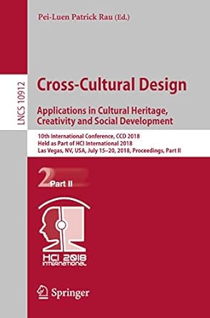 cross cultural design applications in cultural heritage creativity and social development 10th international