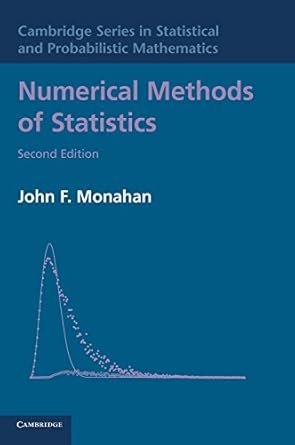 numerical methods of statistics 1st edition john f monahan 0521191580, 978-0521191586