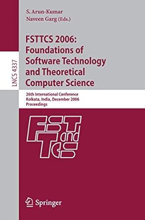 fsttcs 2006 foundations of software technology and theoretical computer science 26th international conference
