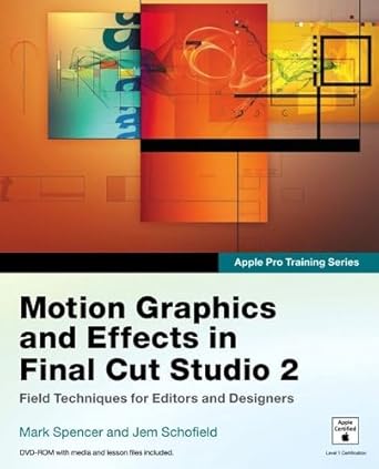 apple pro training series motion graphics and effects in final cut studio 2 1st edition mark spencer ,jem