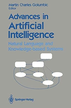 advances in artificial intelligence natural language and knowledge based systems 1st edition martin c