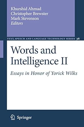 words and intelligence ii essays in honor of yorick wilks 1st edition khurshid ahmad ,christopher brewster