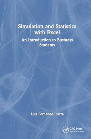 simulation and statistics with excel 1st edition luis fernando ibarra 1032698764, 978-1032698762