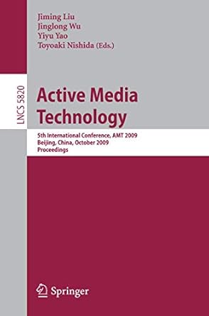 active media technology 5th international conference amt 2009 beijing china october 22 24 2009 proceedings