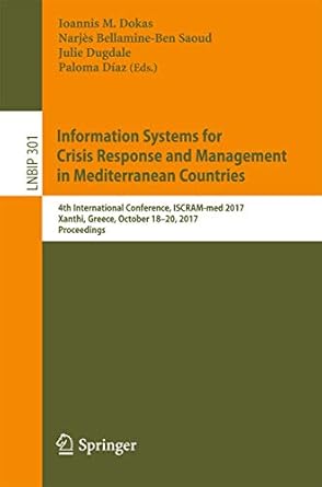 information systems for crisis response and management in mediterranean countries 4th international