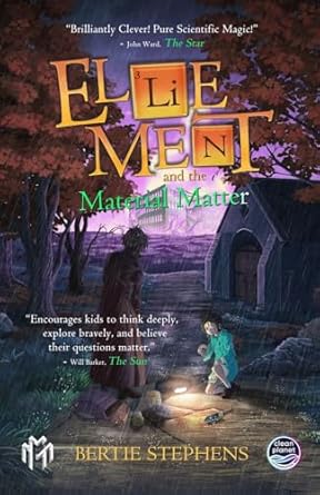ellie ment and the material matter 1st edition bertie stephens ,lil chase 1068207809, 978-1068207808