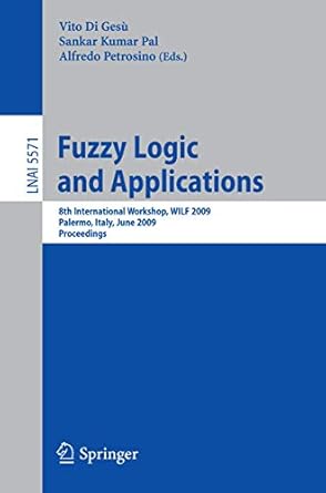 fuzzy logic and applications 8th international workshop wilf 2009 palermo italy june 9 12 2009 proceedings