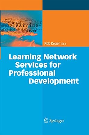 learning network services for professional development 1st edition rob koper 3642425003, 978-3642425004