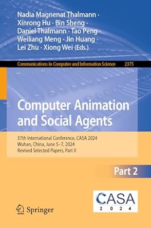 computer animation and social agents 37th international conference casa 2024 wuhan china june 5 7 2024