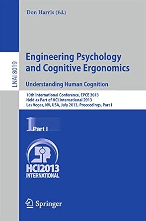 engineering psychology and cognitive ergonomics understanding human cognition 10th international conference