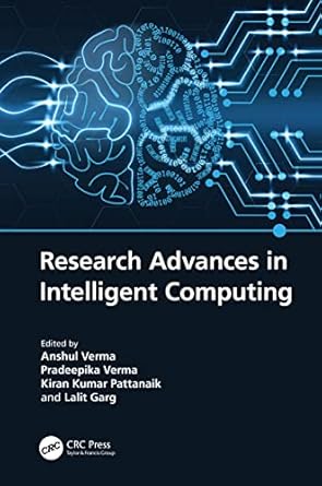research advances in intelligent computing 1st edition anshul verma ,pradeepika verma ,kiran kumar pattanaik