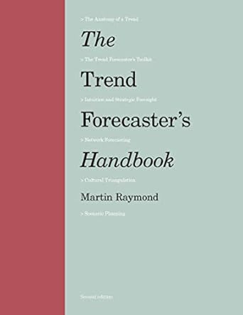 the trend forecasters handbook 1st edition martin raymond 1786273853, 978-1786273857