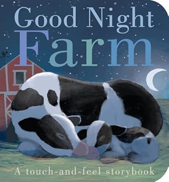 good night farm a touch and feel storybook 1st edition patricia hegarty ,thomas elliott 1589252330,