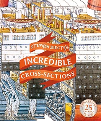stephen biestys incredible cross sections 1st edition stephen biesty 1465483896, 978-1465483898
