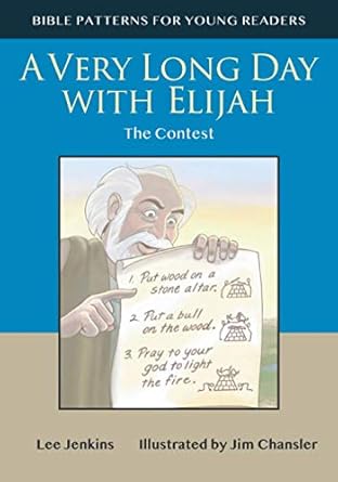 a very long day with elijah the contest 1st edition lee jenkins ,jim chansler 1636846629, 978-1636846620