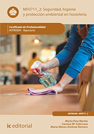 seguridad e higiene y proteccion ambiental en hosteleria hotr0509 reposteria 1st edition maria nieves jimenez
