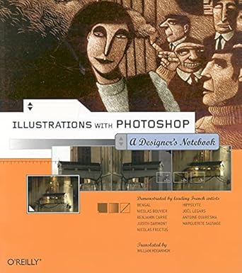 illustrations with photoshop a designers notebook 1st edition william rodarmor 0596008597, 978-0596008598