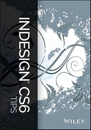 indesign cs6 tips 1st edition wiley 1119060613, 978-1119060611