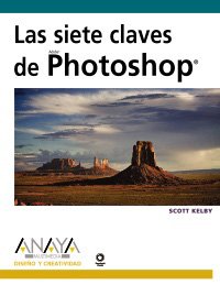 las siete claves de photoshop cs3 1st edition scott kelby 844152405x, 978-8441524057