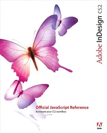 adobe indesign cs2 official javascript reference automate your cs2 workflow 1st edition adobe systems