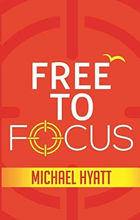 free to focus 1st edition michael hyatt 9388247663, 978-9388247665