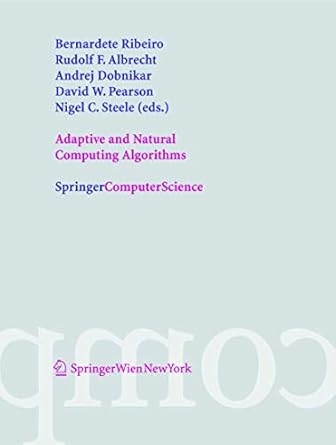 adaptive and natural computing algorithms proceedings of the international conference in coimbra portugal