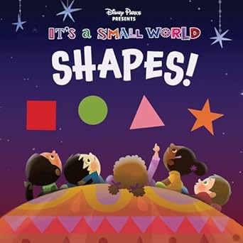 disney parks presents its a small world shapes 1st edition disney books 1368039308, 978-1368039307