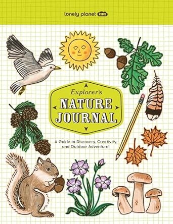 lonely planet kids explorers nature journal 1st edition lonely planet 1837584788, 978-1837584789