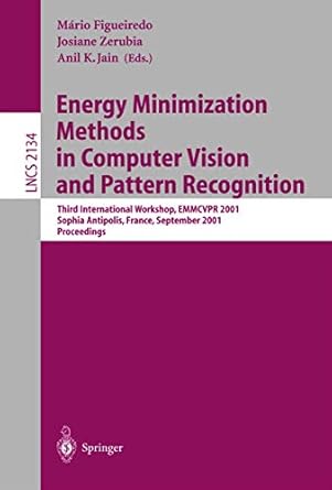 energy minimization methods in computer vision and pattern recognition third international workshop emmcvpr