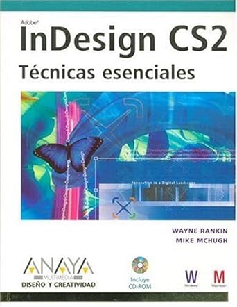 indesign cs2 / how to wow with indesign cs2 tecnicas esenciales/ essential techniques 1st edition wayne