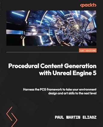 procedural content generation with unreal engine 5 harness the pcg framework to take your environment design