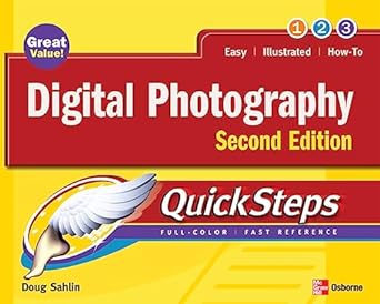 digital photography quicksteps 1st edition doug sahlin 0071482989, 978-0071482981