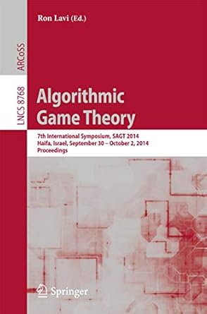 algorithmic game theory 7th international symposium sagt 2014 haifa israel september 30 october 2 2014