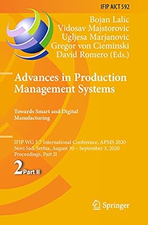 advances in production management systems towards smart and digital manufacturing 1st edition bojan lalic