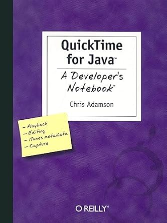 quicktime for java a developers notebook 1st edition chris adamson 0596008228, 978-0596008222