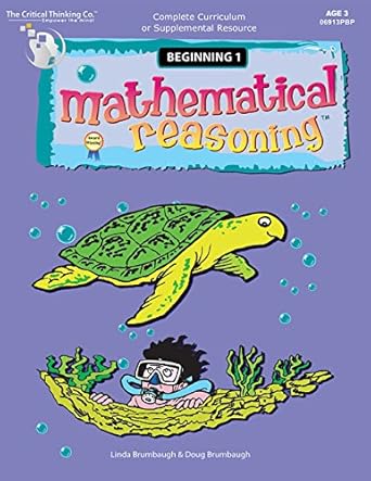 mathematical reasoning beginning 1 1st edition doug brambaugh and linda brumbaugh 0894558862, 978-0894558863