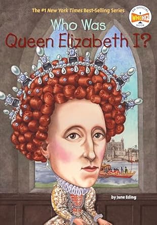 who was queen elizabeth i 1st edition june eding ,who hq ,nancy harrison 0448448394, 978-0448448398