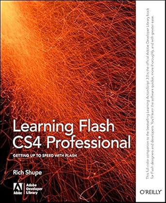 learning flash cs4 professional getting up to speed with flash 1st edition rich shupe 0596159765,