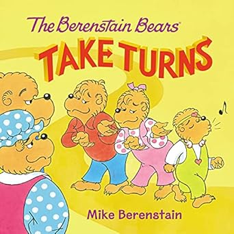 the berenstain bears take turns 1st edition mike berenstain 0063024330, 978-0063024335