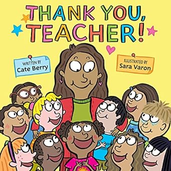 thank you teacher 1st edition cate berry ,sara varon 0062491571, 978-0062491572