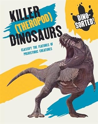 dino sorted killer dinosaurs 1st edition franklin watts 1445173492, 978-1445173498