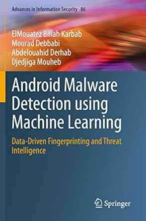 android malware detection using machine learning data driven fingerprinting and threat intelligence 1st
