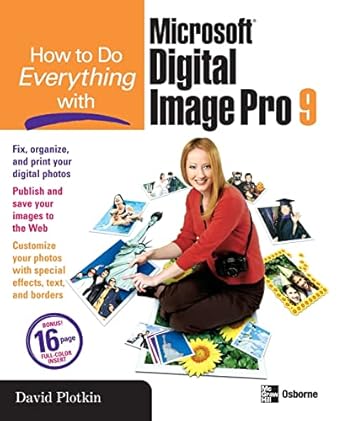 how to do everything with microsoft digital image pro 9 1st edition david plotkin 0072231955, 978-0072231953