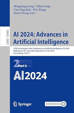 ai 2024 advances in artificial intelligence 37th australasian joint conference on artificial intelligence ai